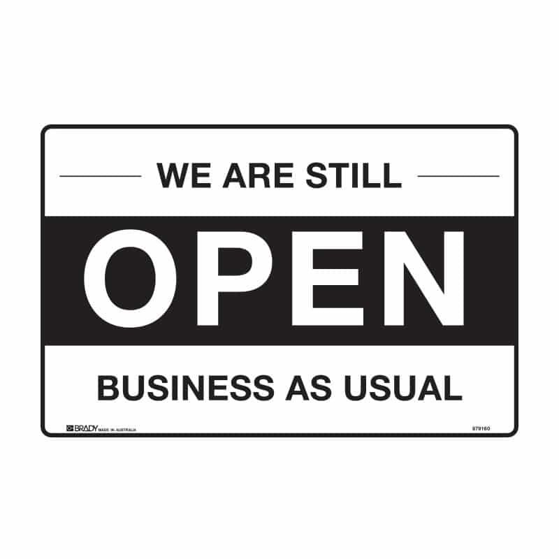 COVID-19 Signage – We Are Still Open – Business as Usual