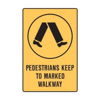 PEDESTRIANS KEEP TO MARKED WALKWAY